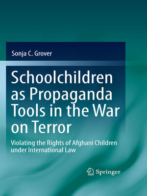 cover image of Schoolchildren as Propaganda Tools in the War on Terror